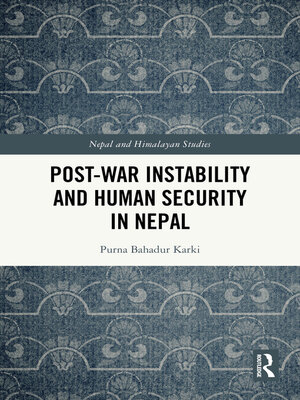 cover image of Post-War Instability and Human Security in Nepal